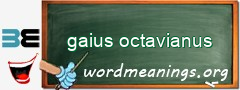 WordMeaning blackboard for gaius octavianus